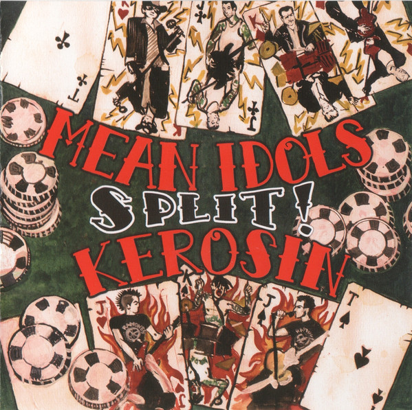 Mean Idols + Kerosin — Split