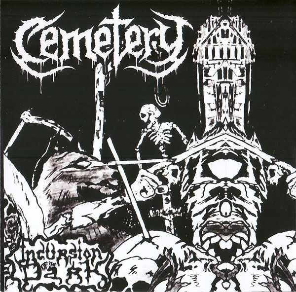 Cemetery — Incursion Of The Dark