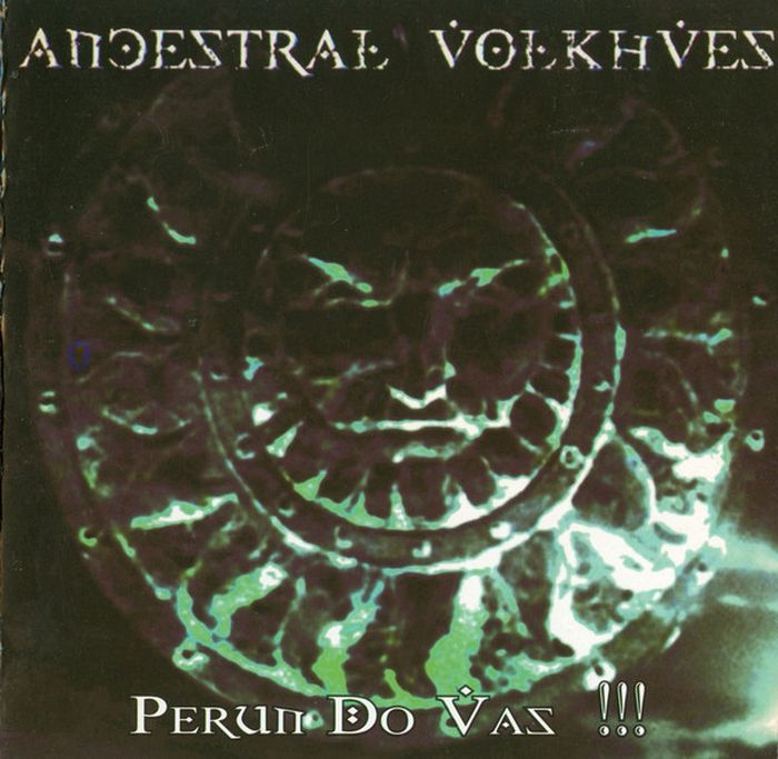 Ancestral Volkhves — Perun Do Vas