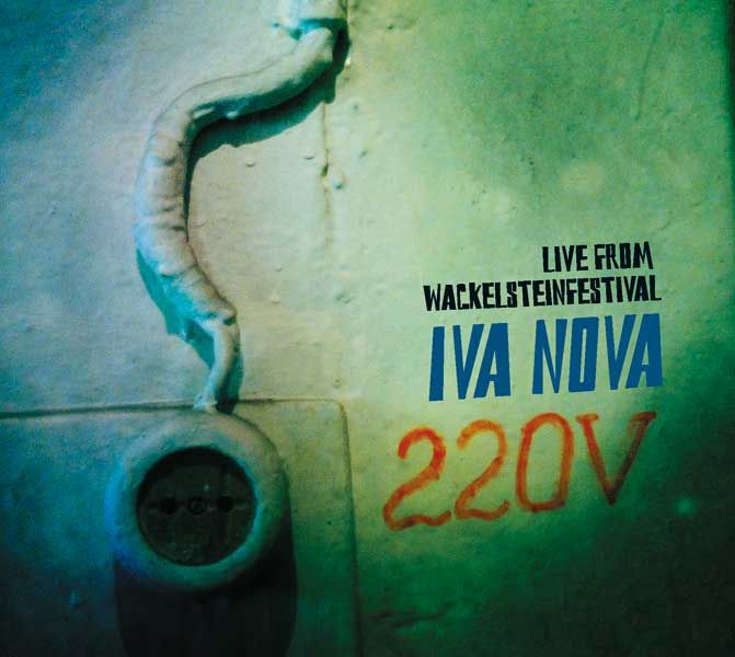 Ива Нова — 220 V. Live from WackelsteinFestival