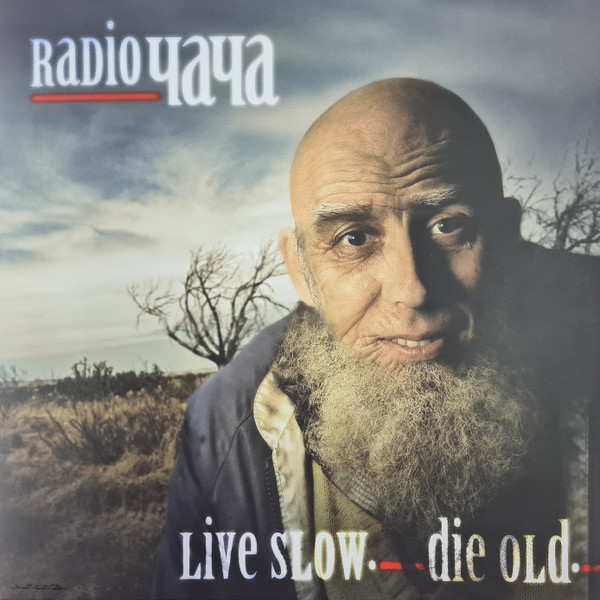 Radio Чача — Live Slow. Die Old (черный винил)