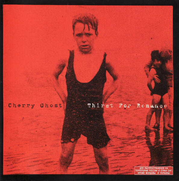 Cherry Ghost — Thirst For Romance