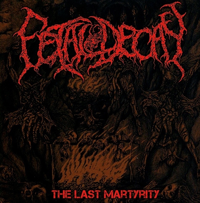 Fetal Decay — The Last Martyrity