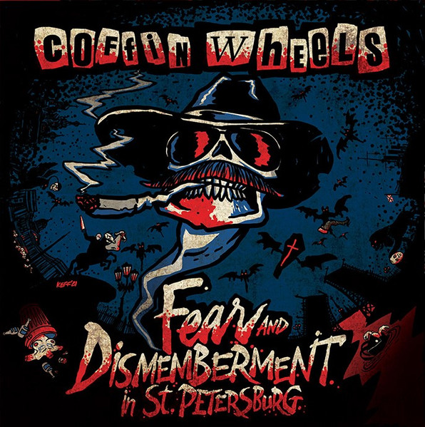 Coffin Wheels — Fear And Dismemberment In St. Petersburg (винил)