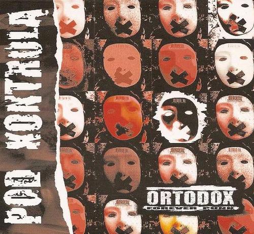 Ortodox — Pod Kontrolą