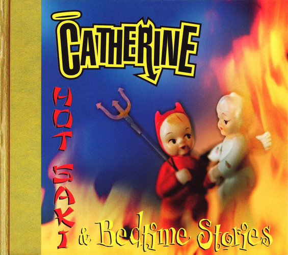 Catherine — Hot Saki & Bedtime Stories
