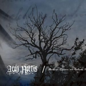 Aeon Noctis — Between Thorns And Silence