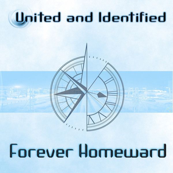 United And Identified — Forever Homeward