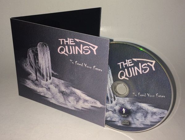Quinsy the — To Feed Your Fever