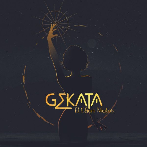 Gekata — Et Choris Mortuis