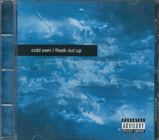 Cold Own — Freak Out Up