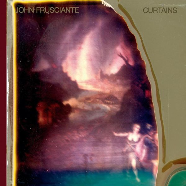 Frusciante John — Curtains