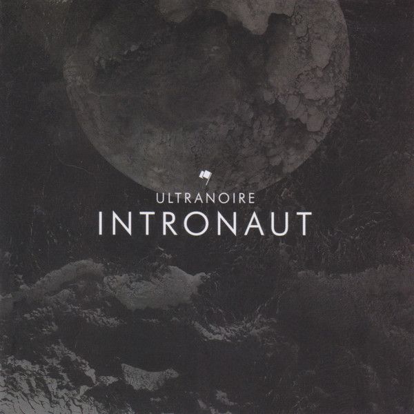 Ultranoire — Intronaut