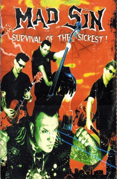 Mad Sin — Survival Of The Sickest! (кассета)