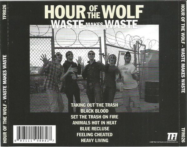 Hour Of The Wolf — Waste Makes Waste