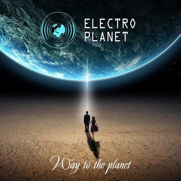 Electro Planet — Way To The Planet