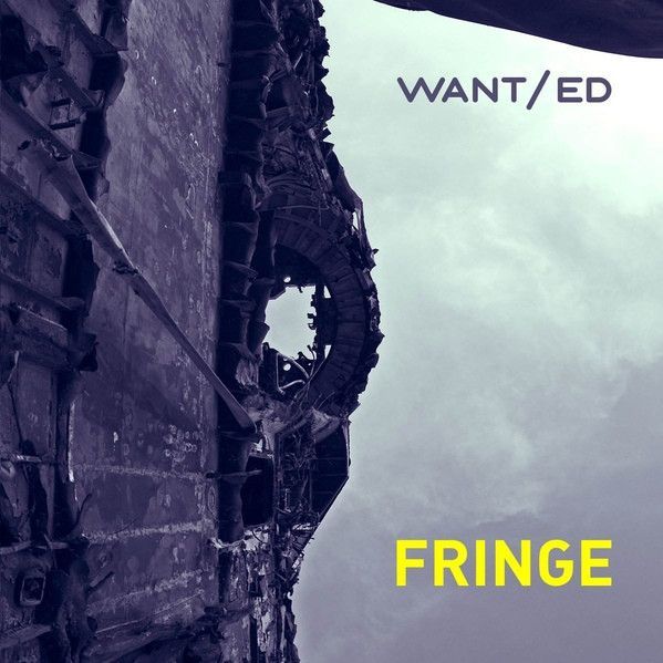 WANT/ed — Fringe