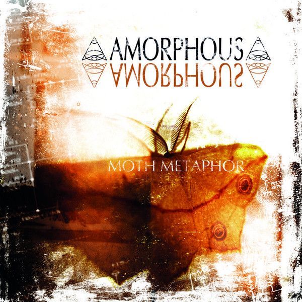 Amorphous — Moth Metaphor