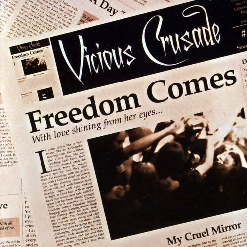 Vicious Crusade — Freedom Comes