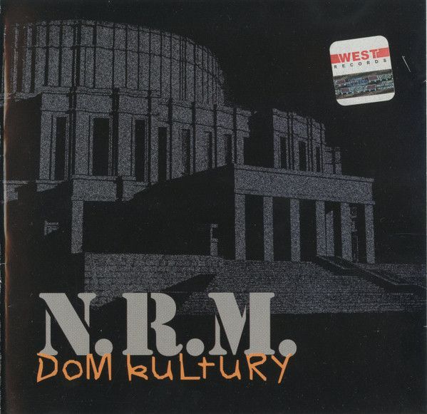 N.R.M. — Dom Kultury