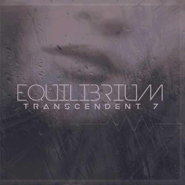 Transcendent 7 — Equilibrium
