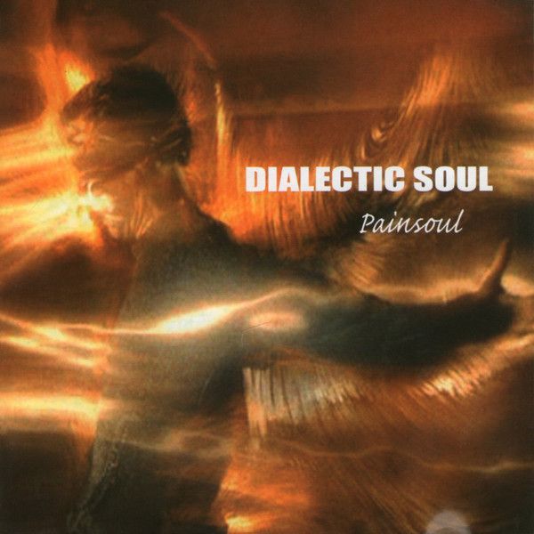 Dialectic Soul — Painsoul