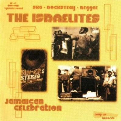 The Israelites — Jamaican Celebration