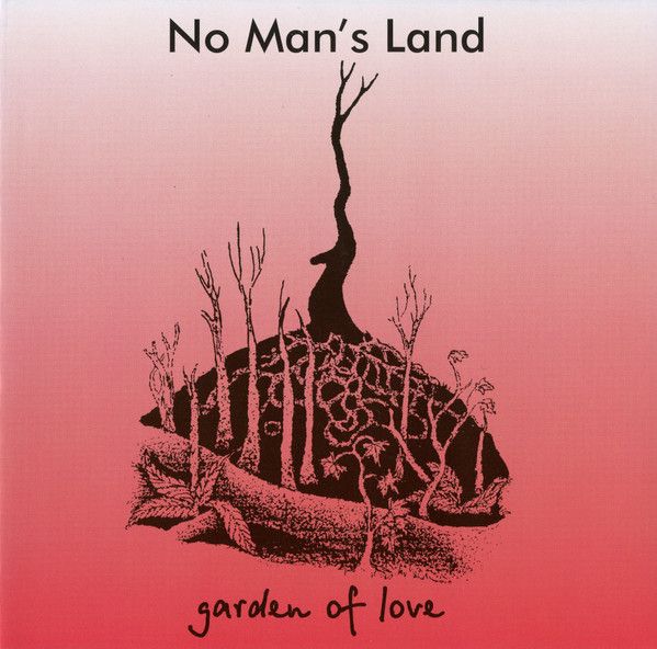 No Man's Land — Garden Of Love
