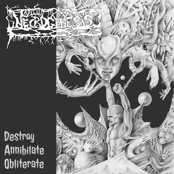 Necrogenesis — Destroy, Annihilate, Obliterate
