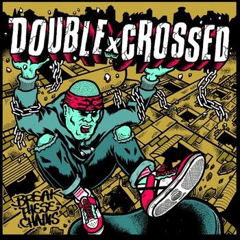 DoublexCrossed — Break These Chains (винил 7 дюймов)