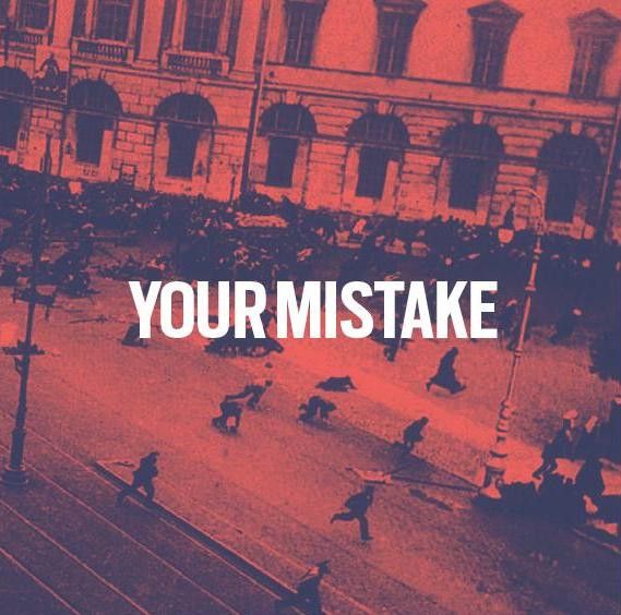 Your Mistake (винил 7 дюймов)