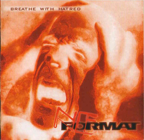 Neformat — Breathe With Hatred