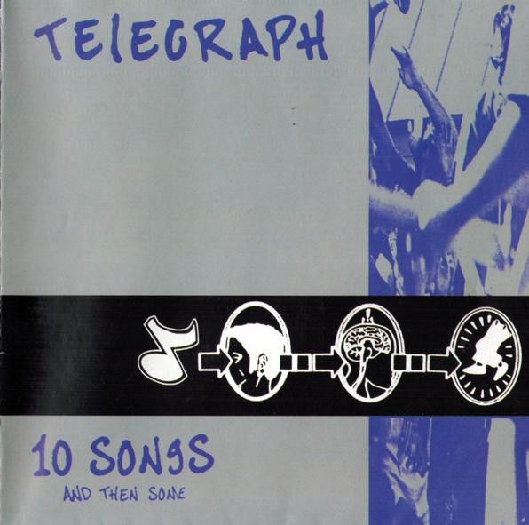 Telegraph — 10 Songs And Then Some
