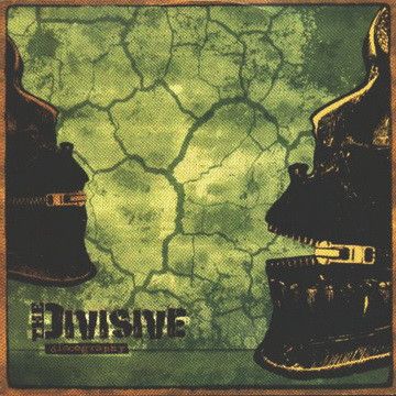 Divisive the — Discography 2001-2006