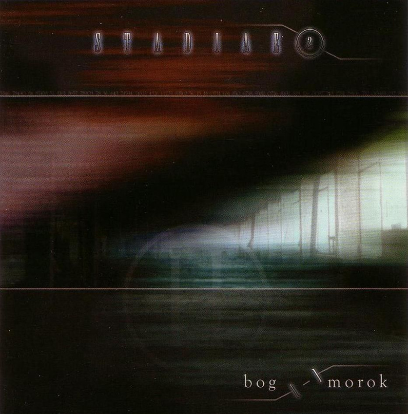 Bog-Morok — Stadiae II