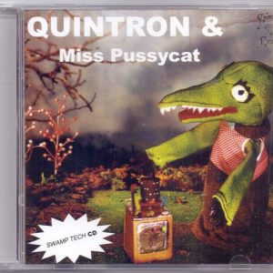 Quintron + Miss Pussycat — Swamp Tech