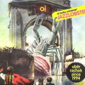 Jazzlobster — Oi Lucky Universe!