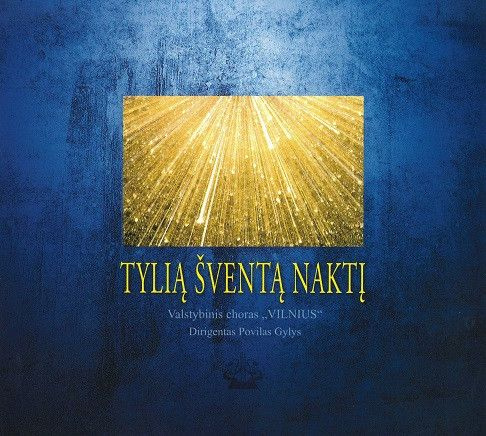 Povilas Gylys — Tylia Sventa Nakti