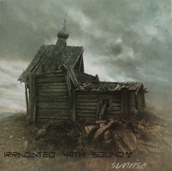 Irradiated With Sound — Sunrise
