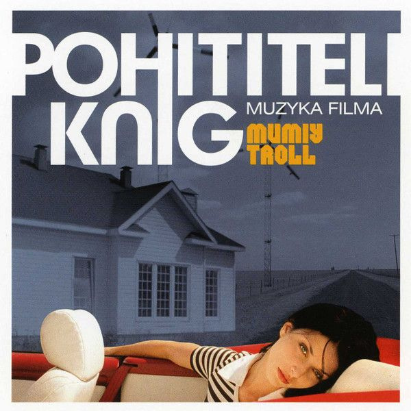 Мумий Тролль — Pohititeli Knig