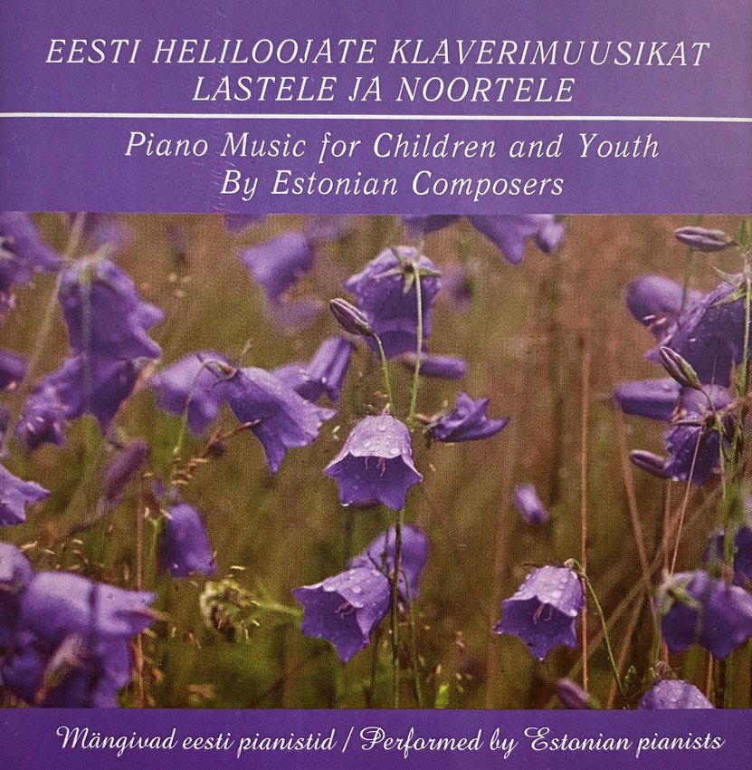 Eesti Heliloojate Klaverimuusikat Lastele Ja Noortele