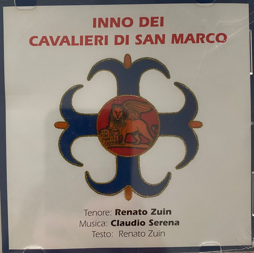 Renato Zuin + Claudio Serena — Inno Dei Cavalieri Di San Marco